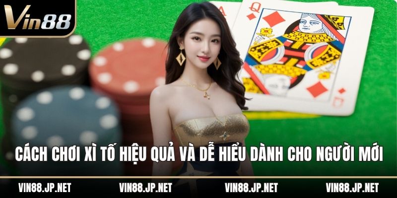 Cách chơi xì tố